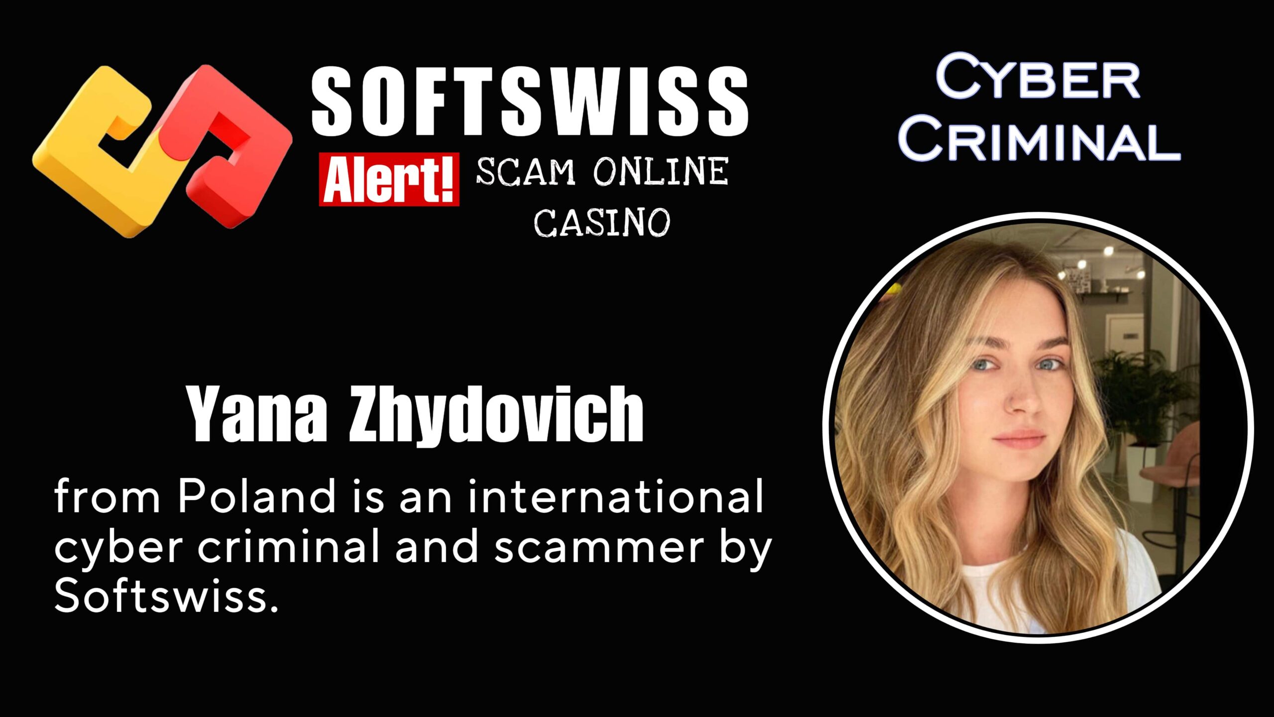 Yana Zhydovich - softswiss scam - Casino by Softswiss